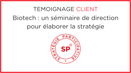 Biotech : séminaire stratégique de deux jours