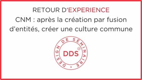CNM : Créer une culture commune