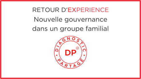 Démêler l’écheveau de la nouvelle gouvernance d’un groupe familial
