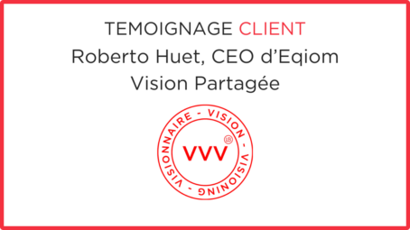 Eqiom : Vision Partagée, du séminaire Comex à la convention cadre